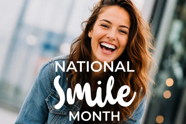 5 Ways to Celebrate National Smile Month This June!